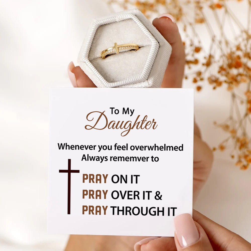 To My Daughter - PRAY ON IT - Cross Ring