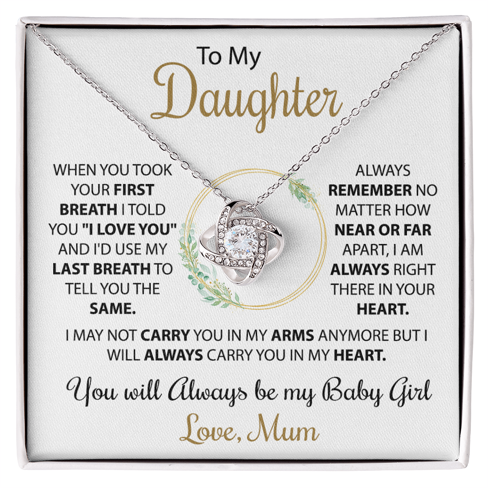 To My Daughter - Your First Breath - Love, Mum