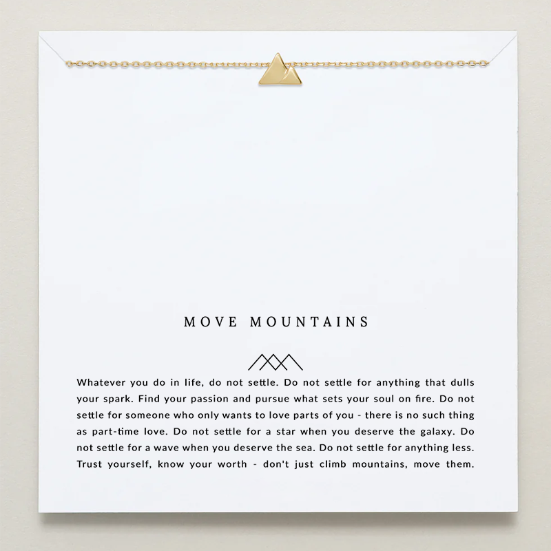 Move Mountains Necklace - Do Not Settle For A Star When You Deserve The Galaxy