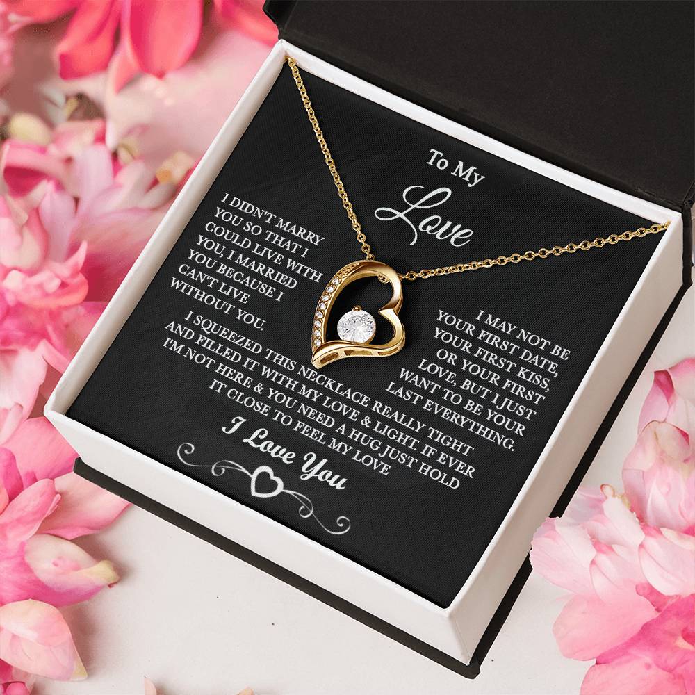 To my Love - I can’t live without you - Gold