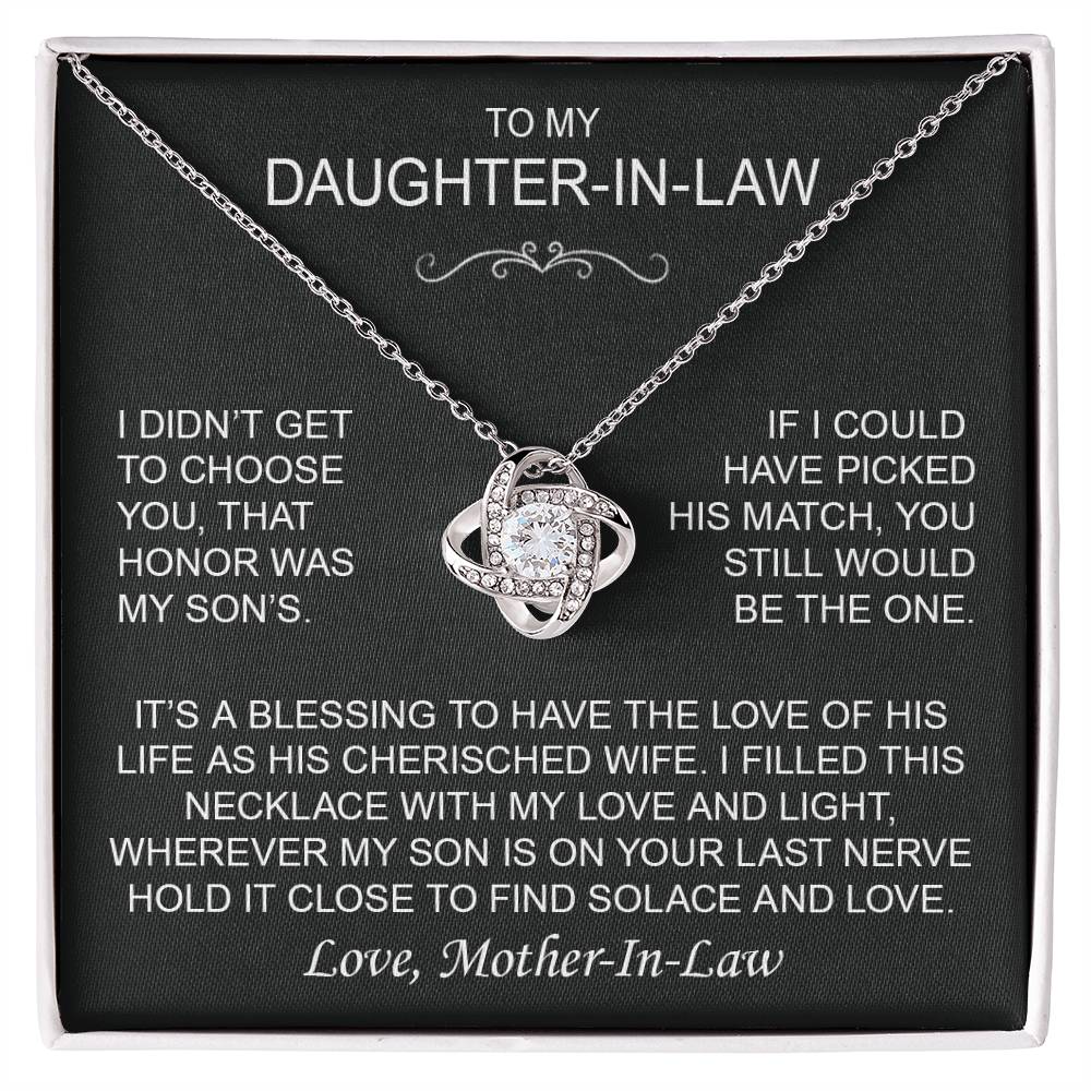 To My Daughter-In-Law - I Didn't Get To Choose You
