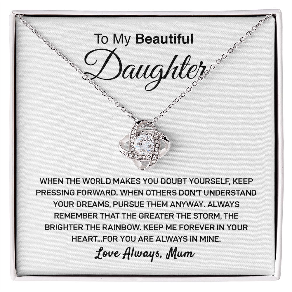To My Daughter - Keep Pressing Forward - Love, Mum
