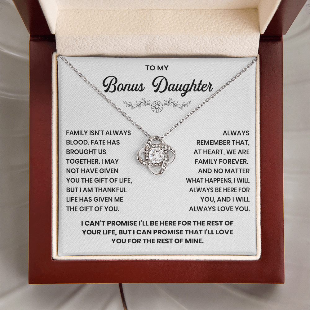 To my Bonus Daughter - We are a family forever