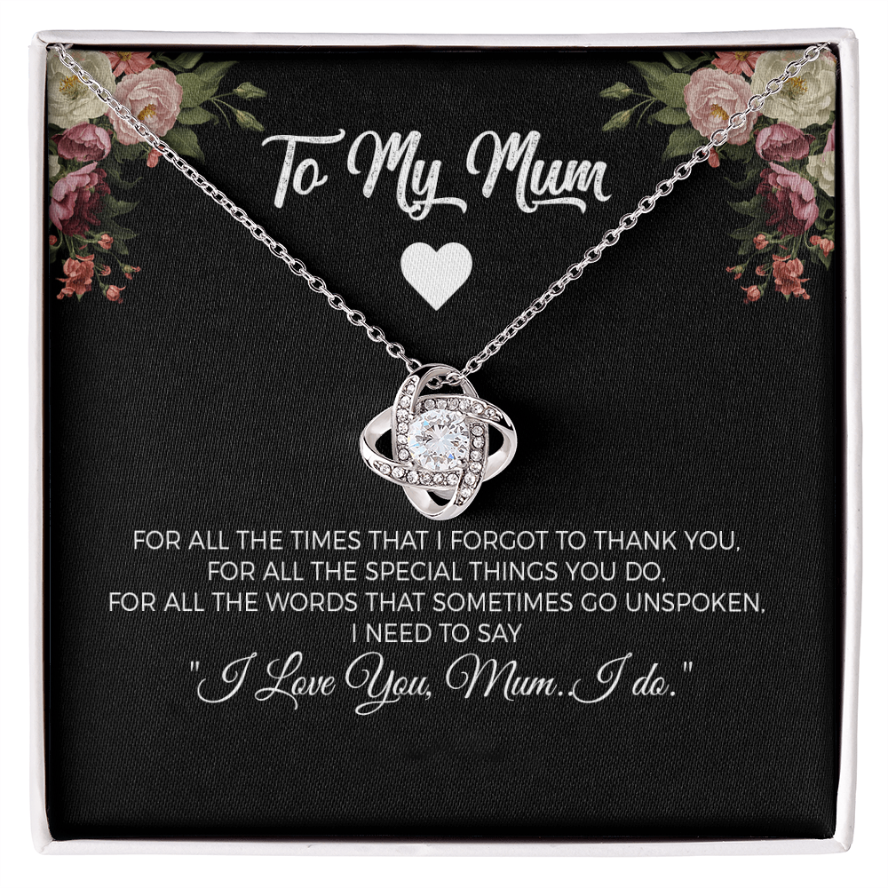 To my Mum - For all the special things you do